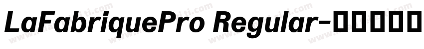 LaFabriquePro Regular字体转换